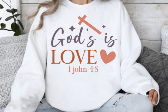 God is Love 1 John 4 8 SVG T-Shirt Designs