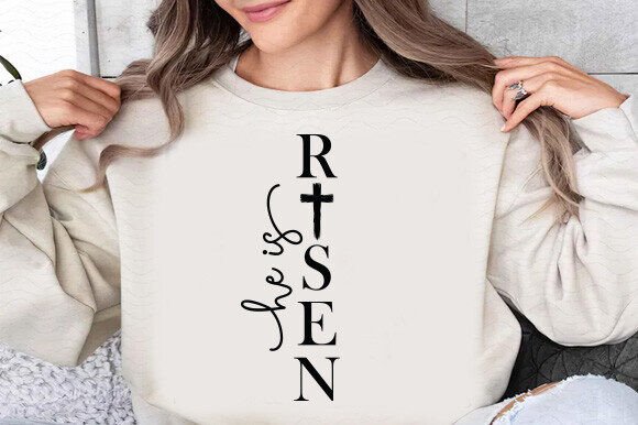 He is Risen SVG: Christian T-Shirt Designs
