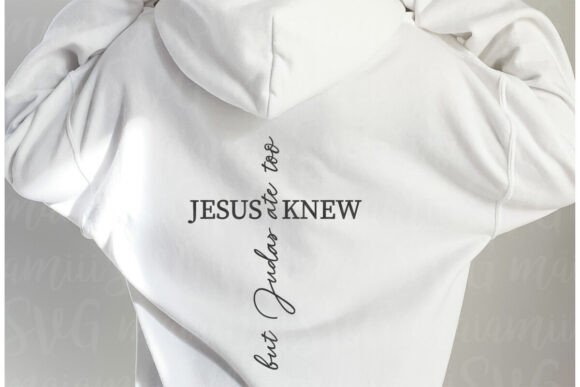 Jesus Knew but Judas Ate Too SVG T-Shirt Designs