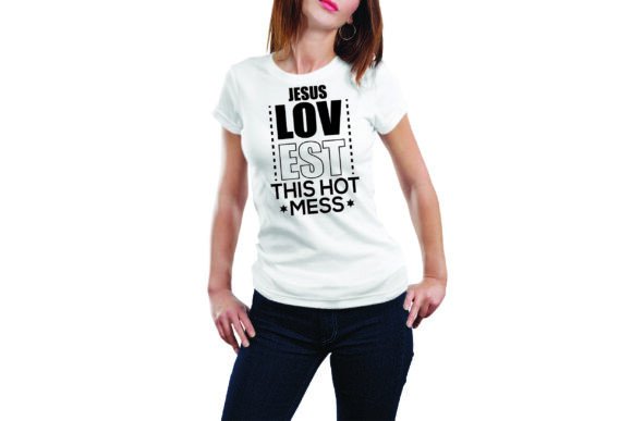 JESUS LOVEST THIS HOT MESS Freebies