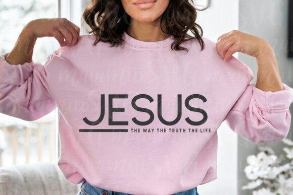Jesus the Way The Truth The Life SVG