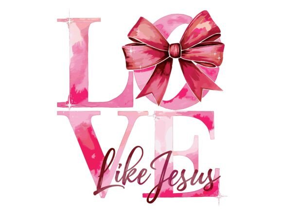 Love Like Jesus Bow Vector for T-Shirt Designs