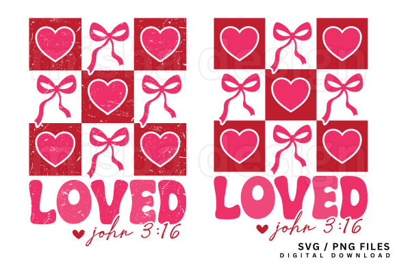 Loved John 3:16 PNG SVG — Christian T-Shirt Designs