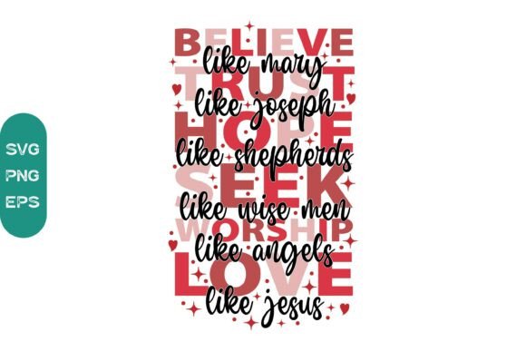 Valentine Jesus SVG Believe Like PNG
